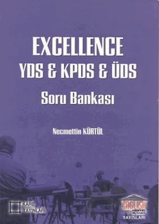 Excellence YDS - KPDS - ÜDS Soru Bankası – Necmettin Kürtül – Kare Yayınları kitap kapağı