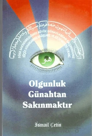 Olgunluk Günahtan Sakınmaktır – İsmail Çetin – Dilara Yayınları kitap kapağı