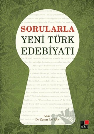 Sorularla Yeni Türk Edebiyatı – Özcan Bayrak – Kesit Yayınları kitap kapağı