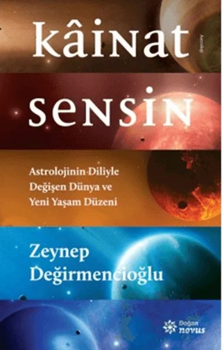 Kainat Sensin – Zeynep Değirmencioğlu – Doğan Novus kitap kapağı