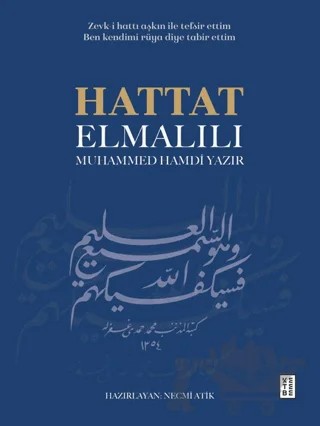 Hattat Elmalılı Muhammed Hamdi Yazır – Kolektif – Ketebe Yayınları kitap kapağı