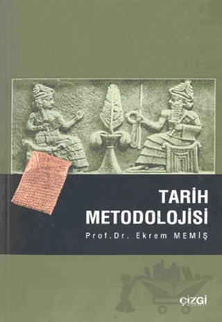 Tarih Metodolojisi – Ekrem Memiş – Çizgi Kitabevi Yayınları kitap kapağı