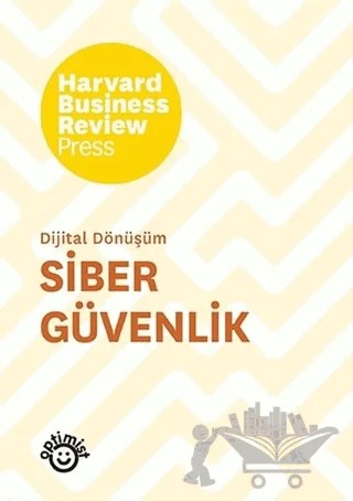 Siber Güvenlik – Harvard Business Review – Optimist Kitap kitap kapağı