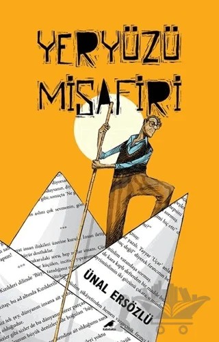 Yeryüzü Misafiri – Ünal Ersözlü – Kara Karga Yayınları kitap kapağı