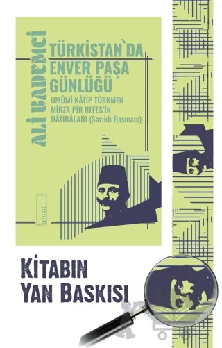 Türkistan'da Enver Paşa Günlüğü – Ali Bademci – Ahlat Yayınları kitap kapağı
