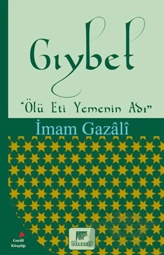 Gıybet – İmam-ı Gazali – Gelenek Yayıncılık kitap kapağı