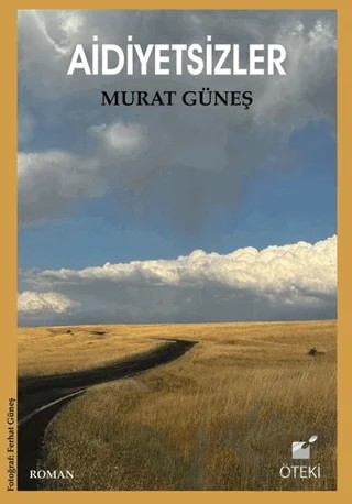 Aidiyetsizler – Murat Güneş – Öteki Yayınevi kitap kapağı