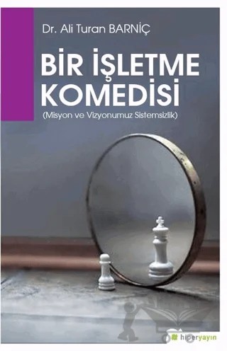Bir İşletme Komedisi – Ali Turan Barniç – Hiperlink Yayınları kitap kapağı
