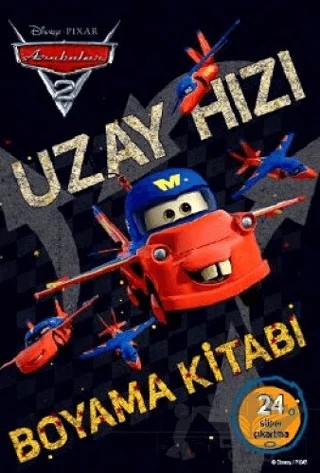 Arabalar 2: Uzay Hızı Boyama Kitabı – Kolektif – Doğan Egmont Yayıncılık kitap kapağı