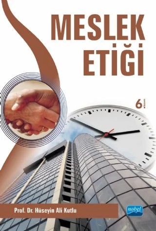 Meslek Etiği – Hüseyin Ali Kutlu – Nobel Akademik Yayıncılık kitap kapağı