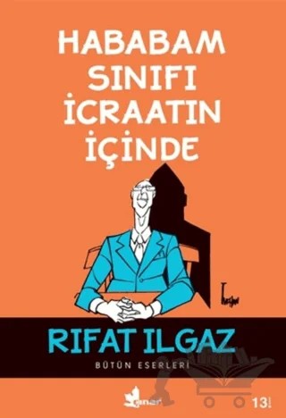 Hababam Sınıfı İcraatın İçinde – Rıfat Ilgaz – Çınar Yayınları kitap kapağı