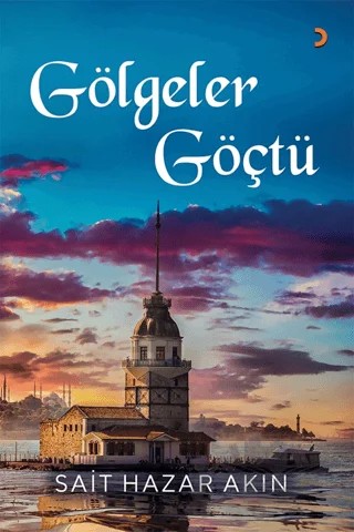 Gölgeler Göçtü – Sait Hazar Akın – Cinius Yayınları kitap kapağı