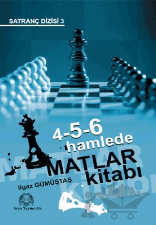 4-5-6 Hamlede Matlar Kitabı – Ilgaz Gümüştaş – Arya Yayıncılık kitap kapağı