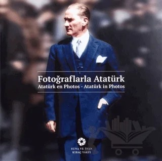 Fotoğraflarla Atatürk – Kolektif – Pera Müzesi Yayınları kitap kapağı