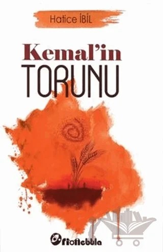 Kemal'in Torunu – Hatice İbil – Orionebula Yayınevi kitap kapağı