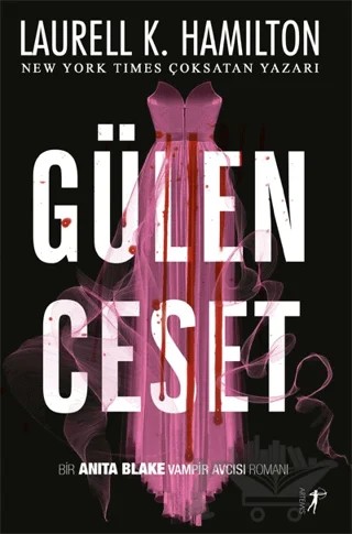 Gülen Ceset – Laurell K. Hamilton – Artemis Yayınları kitap kapağı