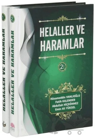 Helaller ve Haramlar - 2 Cilt Takım – Fatih Kalender, Emin Ali Yüksel, Abdullah Hiçdönmez, Hüsamettin Vanlıoğlu – Aktaş Yayıncılık kitap kapağı