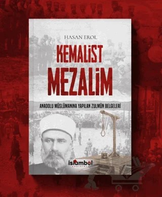 Kemalist Mezalim – Hasan Erol – İslâmbol Yayınları kitap kapağı