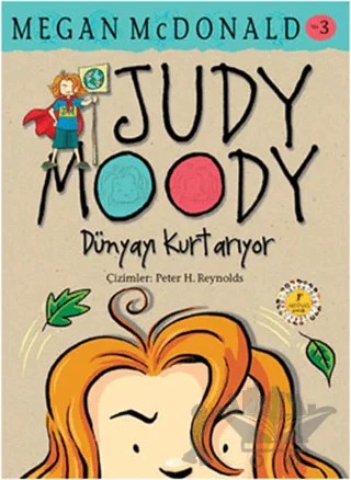 Judy Moody Dünyayı Kurtarıyor – Megan Mcdonald – Artemis Yayınları kitap kapağı