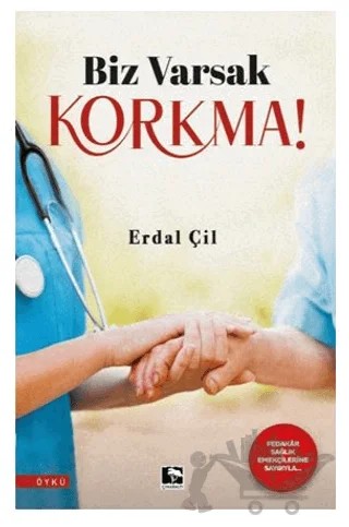 Biz Varsak Korkma! – Erdal Çil – Çınaraltı Yayınları kitap kapağı