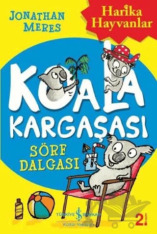 Koala Kargaşası - Sörf Dalgası – Jonathan Meres – İş Bankası Kültür Yayınları kitap kapağı
