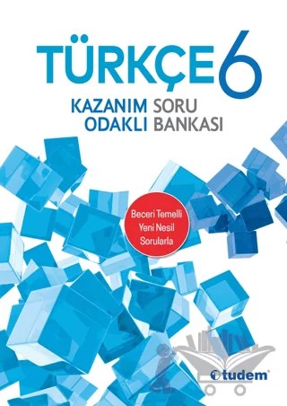 6. Sınıf Türkçe Kazanım Odaklı Soru Bankası – Kolektif – Tudem Yayınları - Bayilik kitap kapağı
