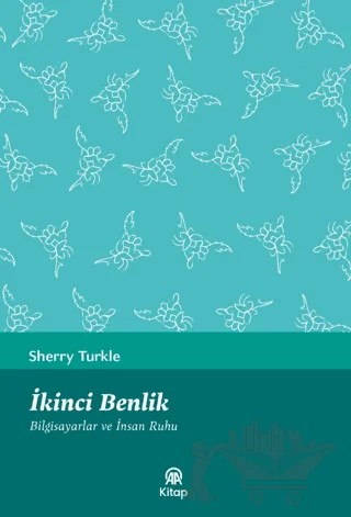 İkinci Benlik – Sherry Turkle – AA Kitap kitap kapağı