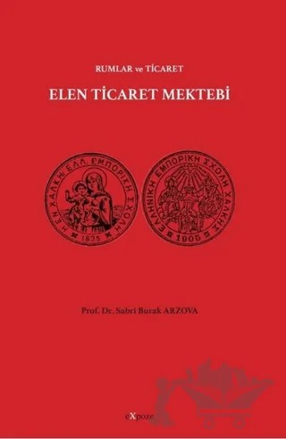Elen Ticaret Mektebi - Rumlar ve Ticaret – Sabri Burak Arzova – Expoze Kitap kitap kapağı