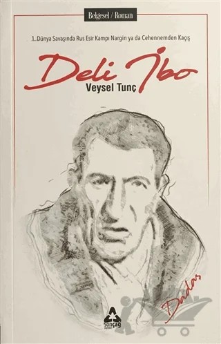 Deli İbo – Veysel Tunç – Sonçağ Yayınları kitap kapağı