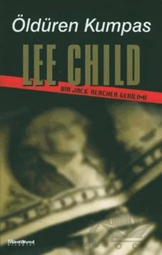 Öldüren Kumpas – Lee Child – Maceraperest Kitaplar kitap kapağı