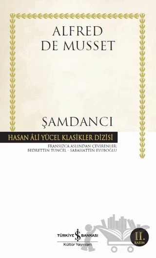 Şamdancı – Alfred de Musset – İş Bankası Kültür Yayınları kitap kapağı