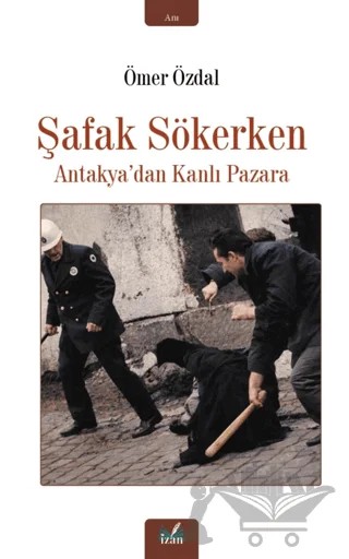 Şafak Sökerken – Ömer Özdal – İzan Yayıncılık kitap kapağı
