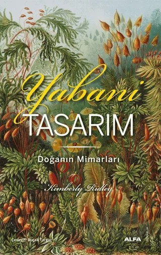 Yabani Tasarım – Kimberly Ridley – Alfa Yayınları kitap kapağı