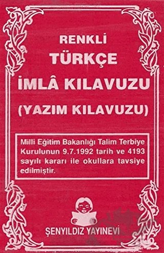 Türkçe İmla Kılavuzu – Kolektif – Şenyıldız Yayınevi kitap kapağı
