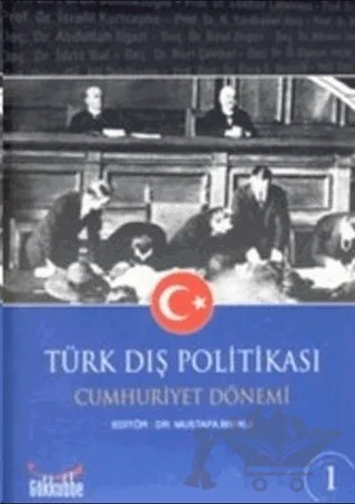 Türk Dış Politikası Cumhuriyet Dönemi (2 Kitap) – Mustafa Bıyıklı – Gökkubbe Yayınları kitap kapağı