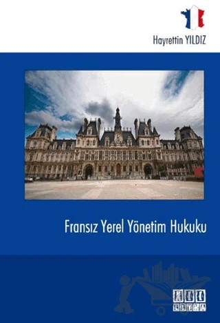 Fransız Yerel Yönetim Hukuku – Hayrettin Yıldız – On İki Levha Yayınları kitap kapağı