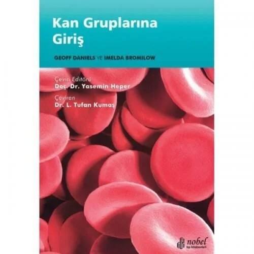 Kan Gruplarına Giriş – Nobel Tıp Kitabevleri kitap kapağı