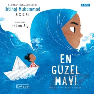 En Güzel Mavi – İbtihaj Muhammad, S. K. Ali – Ketebe Çocuk kitap kapağı
