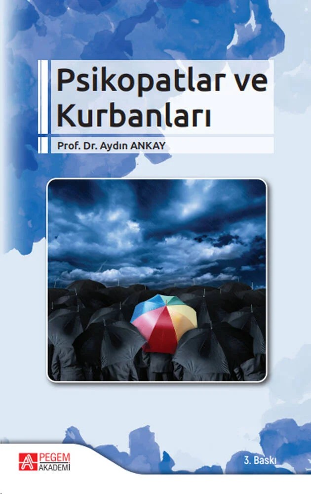 Psikopatlar ve Kurbanları – Aydın Ankay – Pegem Akademi Yayıncılık kitap kapağı