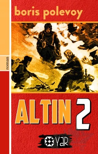 Altın 2 – Boris Polevoy – Yar Yayınları kitap kapağı