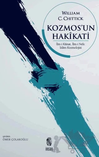 Kozmos’un Hakikati – William C. Chittick – İnsan Yayınları kitap kapağı