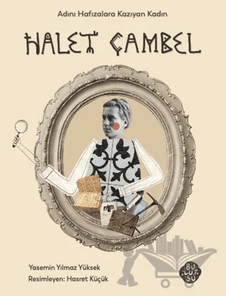 Halet Çambel – Yasemin Yılmaz Yüksek – Bulutsu Yayınları kitap kapağı