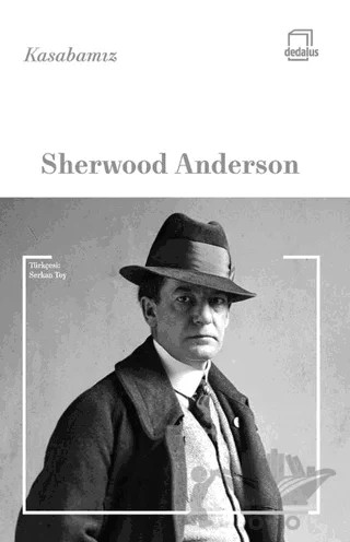 Kasabamız – Sherwood Anderson – Dedalus Kitap kitap kapağı