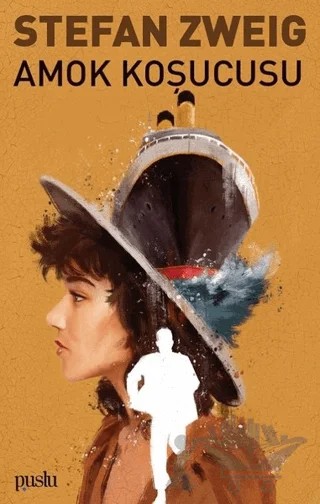 Amok Koşucusu – Stefan Zweıg – Puslu Yayıncılık kitap kapağı