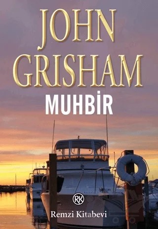 Muhbir – John Grisham – Remzi Kitabevi kitap kapağı