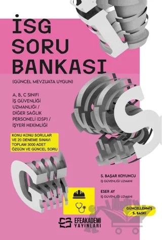 İş Sağlığı Ve Güvenliği Soru Bankası – Kolektif – Efe Akademi Yayınları kitap kapağı