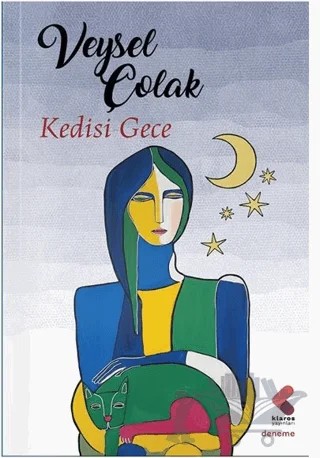 Kedisi Gece – Veysel Çolak – Klaros Yayınları kitap kapağı