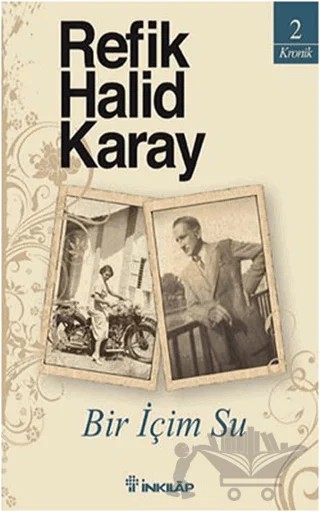 Bir İçim Su – Refik Halid Karay – İnkılap Kitabevi kitap kapağı