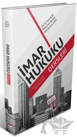 İmar Hukuku Dersleri – Mustafa Emre Şahin, Recep Emre Kalkan, Yasin Sezer – Adalet Yayınevi kitap kapağı