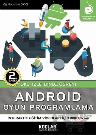 Android Oyun Programlama – Murat Dikici – Kodlab Yayın Dağıtım kitap kapağı
